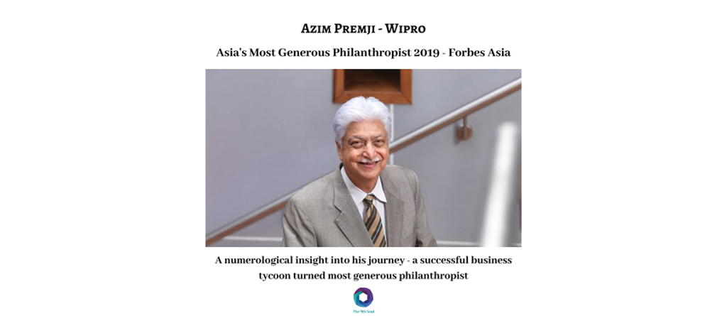 An insight into Azim Premji’s successful journey – a business tycoon turned Asia’s most generous philanthropist 2019 awarded by Forbes Asia